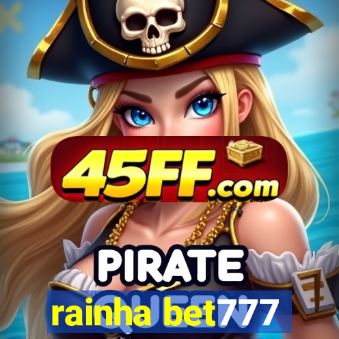 rainha bet777